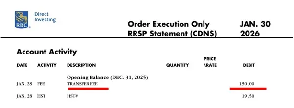 A financial statement screenshot showing a $150 transfer out fee charged by RBC Direct Investing when attempting to transfer RRSP from RBC to Questrade.